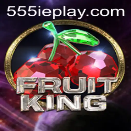 Exploring the Exciting World of FruitKing with the 555ie Magical Twist