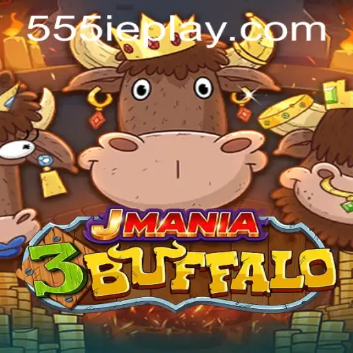 Exploring the Exciting World of JMania3Buffalo: A 555ie Adventure