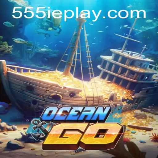 Dive into the Adventure with OceanGO and Conquer the Seas with 555ie