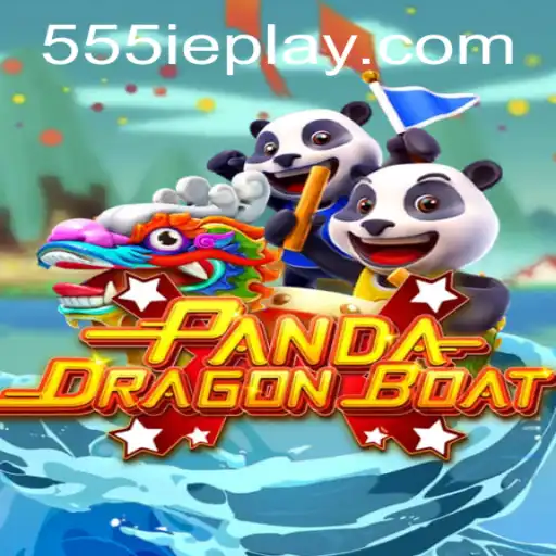 Discovering the Fascinating World of PANDADRAGONBOAT and Its Unique Spin with 555ie