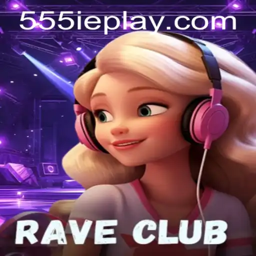 Dive into the Electrifying World of 'RaveClub' with the Mysterious 555ie Challenge
