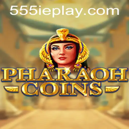 PharaohCoins: Exploring the Mysteries of the 555ie Game